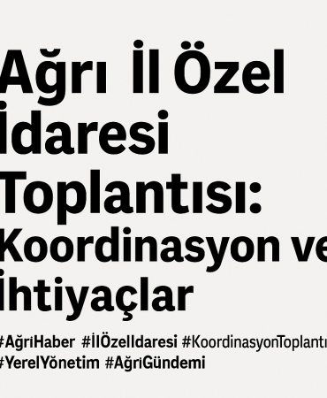 Ağrı İl Özel İdaresi Toplantısı