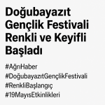 Doğubayazıt Gençlik Festivali Renkli ve Keyifli Başladı