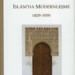 İslam Modernleşme: AİÇÜ Panelinde Tartışıldı