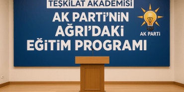 Teşkilat Akademisi AK Partinin Ağrıdaki Eğitim Programı