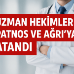 Uzman hekimler Patnos ve Ağrıya atandı