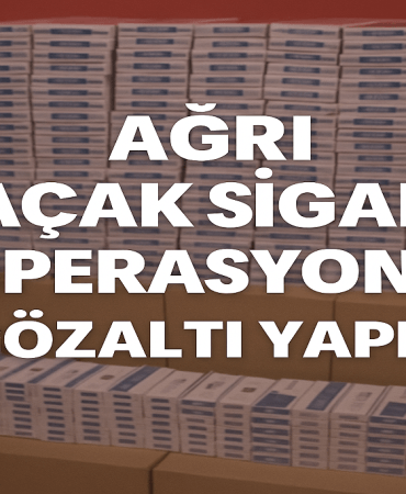 Ağrı Kaçak Sigara Operasyonu 2 Gözaltı Yapıldı